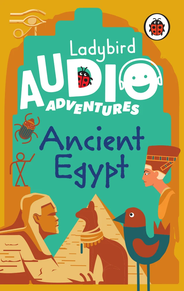 Ladybird Audio Adventures: Ancient Egypt