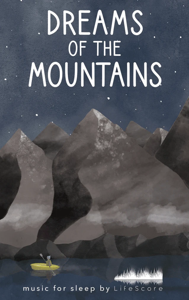 Dreams of the Mountains
