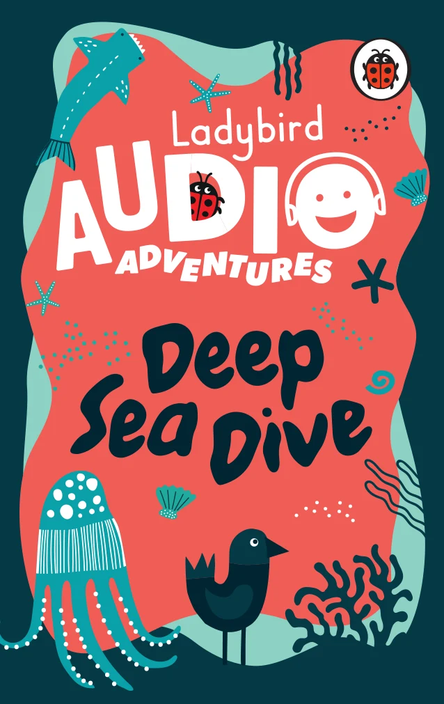 Ladybird Audio Adventures: Deep Sea Dive
